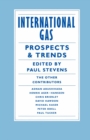 International Gas : Prospects and Trends - eBook