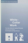 White-Collar Work : The Non-Manual Labour Process - eBook