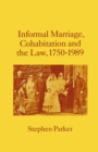 Informal Marriage, Cohabitation and the Law 1750-1989 - eBook