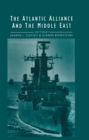 The Atlantic Alliance and the Middle East : Security outside NATO - eBook
