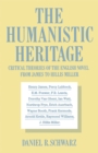 Humanistic Heritage : Critical Theories of the English Novel from James to Hillis Miller - eBook
