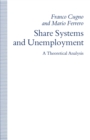 Share Systems and Unemployment : A Theoretical Analysis - eBook