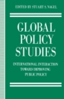 Global Policy Studies : International Interaction Toward Improving Public Policy - eBook