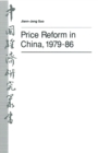 Price Reform in China, 1979-86 - eBook