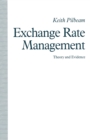 Exchange Rate Management: Theory and Evidence : The UK Experience - eBook