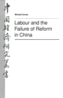 Labour and the Failure of Reform in China - eBook