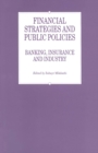 Financial Strategies and Public Policies : Banking, Insurance and Industry - eBook