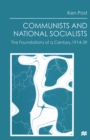 Communists and National Socialists : The Foundations of a Century, 1914-39 - eBook