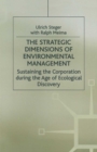 The Strategic Dimensions of Environmental Management : Sustaining the Corporation during the Age of Ecological Discovery - eBook