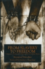 From Slavery to Freedom : Comparative Studies in the Rise and Fall of Atlantic Slavery - eBook