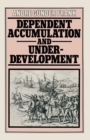 Dependent Accumulation and Underdevelopment - eBook