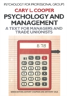 Psychology and Management : A text for managers and trade unionists - eBook