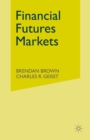 Financial Futures Markets - eBook