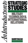 An Introduction to Strategic Studies : Military Technology and International Relations - eBook