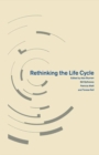 Rethinking the Life Cycle - eBook