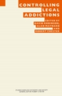 Controlling Legal Addictions : Proceedings of the twenty-fifth annual symposium of the Eugenics Society, London, 1988 - eBook