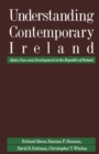 Understanding Contemporary Ireland : State, Class and Development in the Republic of Ireland - eBook