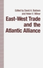East-West Trade and the Atlantic Alliance - eBook