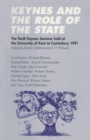 Keynes and the Role of the State : The Tenth Keynes Seminar held at the University of Kent at Canterbury, 1991 - eBook