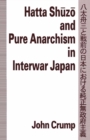 Hatta Shuzo and Pure Anarchism in Interwar Japan - eBook