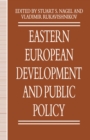 Eastern European Development and Public Policy - eBook