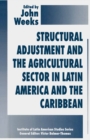 Structural Adjustment and the Agricultural Sector in Latin America and the Caribbean - eBook
