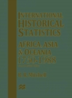 International Historical Statistics: Africa, Asia and Oceania1750-1988 - eBook