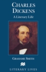 Charles Dickens : A Literary Life - eBook