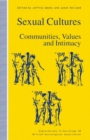 Sexual Cultures : Communities, Values and Intimacy - eBook
