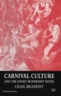 Carnival Culture and the Soviet Modernist Novel - eBook