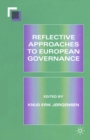 Reflective Approaches to European Governance - eBook
