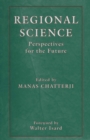 Regional Science: Perspectives for the Future - eBook