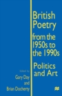 British Poetry from the 1950s to the 1990s : Politics and Art - eBook