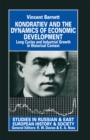 Kondratiev and the Dynamics of Economic Development : Long Cycles and Industrial Growth in Historical Context - eBook