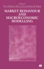 Market Behaviour and Macroeconomic Modelling - eBook