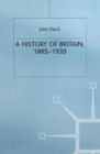A History of Britain, 1885-1939 - eBook