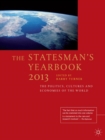 The Statesman's Yearbook 2013 : The Politics, Cultures and Economies of the World - eBook
