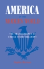 America in the Modern World : The Transcendence of United States Hegemony - eBook