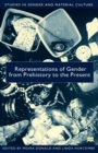 Representations of Gender From Prehistory To the Present - eBook