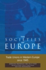 Trade Unions in Western Europe since 1945 - eBook