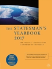 Statesman's Yearbook 2017 : The Politics, Cultures and Economies of the World - eBook
