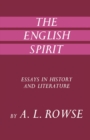The English Spirit: Essays in Literature & History - eBook