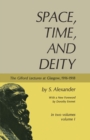 Space, Time & Deity: The Gifford Lectures at Glasgow 1916-1918, 2 vols - eBook