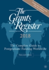 Grants Register 2018 : The Complete Guide to Postgraduate Funding Worldwide - eBook