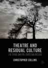 Theatre and Residual Culture : J.M. Synge and Pre-Christian Ireland - eBook