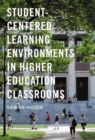 Student-Centered Learning Environments in Higher Education Classrooms - eBook