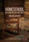 Homeschool : An American History - eBook