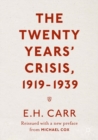 The Twenty Years' Crisis, 1919-1939 : Reissued with a new preface from Michael Cox - eBook