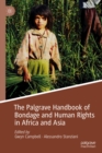 The Palgrave Handbook of Bondage and Human Rights in Africa and Asia - eBook