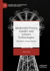 Modernist Poetry, Gender and Leisure Technologies : Machine Amusements - eBook